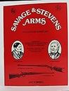Savage & Stevens Arms: Collector's History- 1864-2003