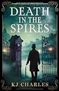 Death in the Spires: A completely gripping and addictive historical mystery (English Edition)
