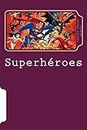 Superheroes: Películas, cómic y TV (Spanish Edition)