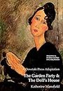 A Dovetale Press Adaptation of The Garden Party & The Doll's House by Katherine Mansfield (2)