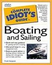 Complete Idiot's Guide to Boating & Sailing (The Complete Idiot's Guide)