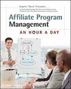 Affiliate Program Management: An Hour a Day, Prussakov 9780470651735 New^+