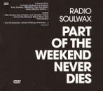 Radio Soulwax - Teil des Wochenendes stirbt nie (CD) neu und versiegelt