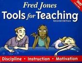 Fred Jones Tools for Teaching: Discipline, Instruction, Motivation [With DVD]