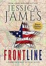 Front Line: A Domestic Spy Espionage Terrorism Thriller (Phantom Force Tactical Book 3)