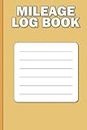 Mileage Log Book: Mileage Log Book