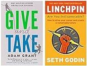 GIVE AND TAKE: A REVOLUTIONARY APPROACH TO SUCCESS & LINCHPIN