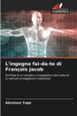 L'ingegno fai-da-te di Franois Jacob by Abraham Tap? Paperback Book