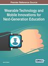 WEARABLE TECHNOLOGY AND MOBILE INNOVATIONS FOR By Janet Holland - Hardcover *VG*