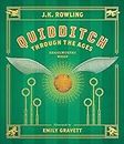 Quidditch Through the Ages: The Illustrated Edition (Illustrated Edition): Kennilworthy Whisp (Harry Potter)