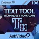 Text Tool Course For Photoshop CS6