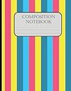 Colorful Striped Composition Notebook College Ruled: Popsicle Themed Summer Journal | Cool Pop Art Aesthetic for College, School, Work, Office | 8.5" x 11", 110 pages