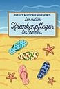 Dieses Notizbuch gehört dem coolsten Krankenpfleger des Sommers: blanko A5 Notizbuch liniert mit über 100 Seiten Geschenkidee - Strand und Sommer Softcover (German Edition)