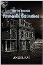 Paranormal Destinations (Into the Darkness Book 2)