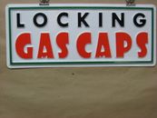LOCKING GAS CAPS Automotive Service Sign 3D Embossed Plastic 7x18, Security Lock