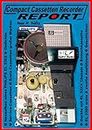 Compact Cassetten Recorder Report - Neuaufbau eines Philips EL 3302 - Service Hilfen - Einlochkassette und weitere Themen (German Edition)
