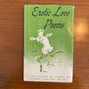 Erotic Love Poems - A Collection of Poems Of Diverse Amatory Moods 1946