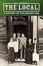 The Local: A History of the English Pub