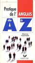 Pratique De L'Anglais De A Z ed.94