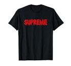 Bloody Supreme T-Shirt