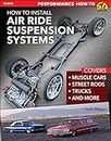 How to Install Air Ride Suspension Systems