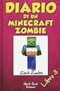 Diario di un Minecraft Zombie. Il richiamo della natura (Vol. 3)