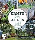 Ernte gut, alles gut! – Gemüsegärtnern im Hochbeet, Frühbeet und Gewächshaus (German Edition)