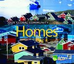 Homes (Our Global Community), Very Good Condition, , ISBN 0431191115