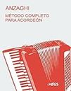 Método completo teórico-práctico para acordeón: Sistema “a piano” y “cromático” desde 24 a 140 bajos