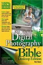 Digital Photography Bible: Desktop Edition By Dan Simon