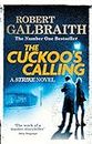 The Cuckoo's Calling: Cormoran Strike Book 1 (English Edition)