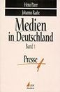 Medien in Deutschland, Bd.1, Presse