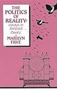 Politics of Reality: Essays in Feminist Theory