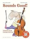 Sounds Good!: Discover 50 Instruments
