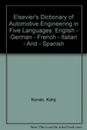 Elsevier's Dictionary of Automotive Engineering in Five Languages: English - ...