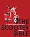 Scooter Bible: The Ultimate History and Encyclopedia