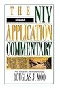 Romans (The NIV Application Commentary Book 6)
