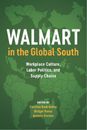 Antonio Stecher Walmart in the Global South (Paperback)