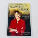 From White to Black Paperback Book by Iris Duplantier Rideau Biography Memoir