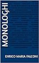 Monologhi (Italian Edition)