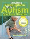 Teaching Young Children With Autism