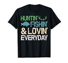 Chasse et pêche Loving Every Day I Deer Hunter I Fishing T-Shirt