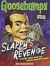 Goosebumps The Movie: Slappy's Revenge (Twisted Tricks from the World's Smartest Dummy) [Paperback] R.L. Stine
