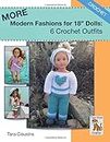 MORE Modern Fashions for 18" Dolls: 6 Crochet Outfits (Tiger Road Crafts)