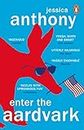 Enter the Aardvark: ‘Deliciously astute, fresh and terminally funny’ GUARDIAN