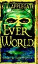 Search for Senna (Everworld #1) - Mass Market Paperback - GOOD