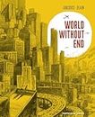 World Without End: The #1 International Bestseller