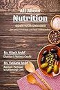 All About Nutrition (Make your own Diet) : Diet preparation tools with basic understanding
