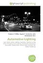 Automotive Lighting: Light, Motor vehicle, Lighting, Headlamp, Daytime running lamp, Emergency vehicle lighting, Automobile, Automotive lamp types, ... Vehicle Safety Standard 108, Hidden headlamps