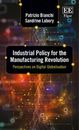 Patrizio Bianchi Sandrine  Industrial Policy for the Manufacturing Revo (Relié)